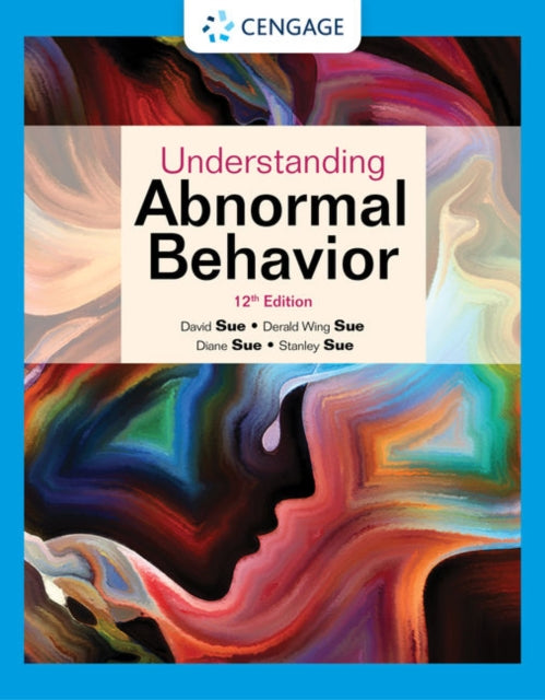 Book cover of: Understanding Abnormal Behavior. By: David Sue