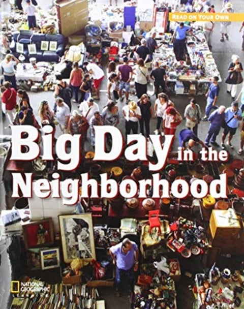 Royo Readers Level C BIG DAY I N the Neighborhood