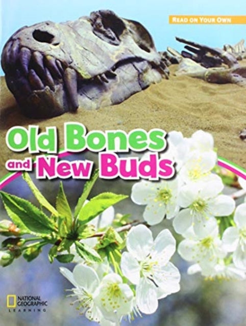 Book cover of: ROYO READERS LEVEL C OLD BONES AND NEW BUDS