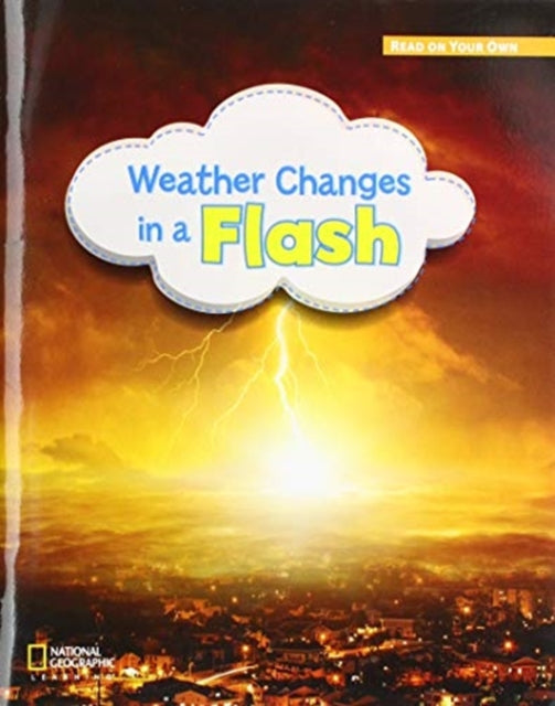Book cover of: ROYO READERS LEVEL C WEATHER C HANGES IN A FLASH