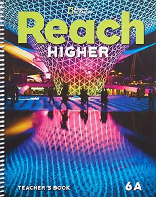 Book cover of: Reach Higher 6A: Teacher's Book