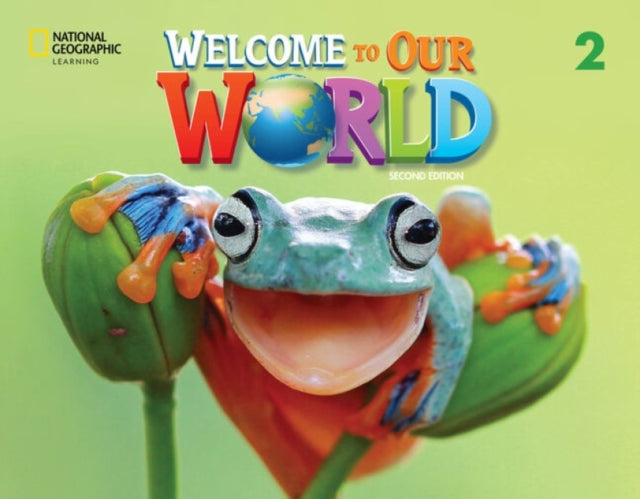 Book cover of: Welcome to Our World 2: Student's Book. By: Jill Korey O'Sullivan
