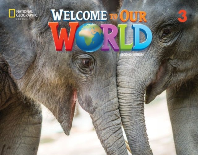 Book cover of: Welcome to Our World 3: Student's Book. By: Jill Korey O'Sullivan
