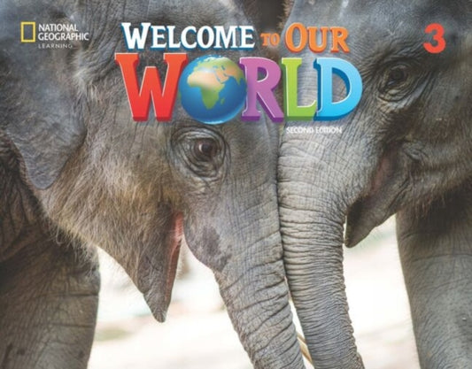 Book cover of: Welcome to Our World 3: Activity Book. By: Jill Korey O'Sullivan