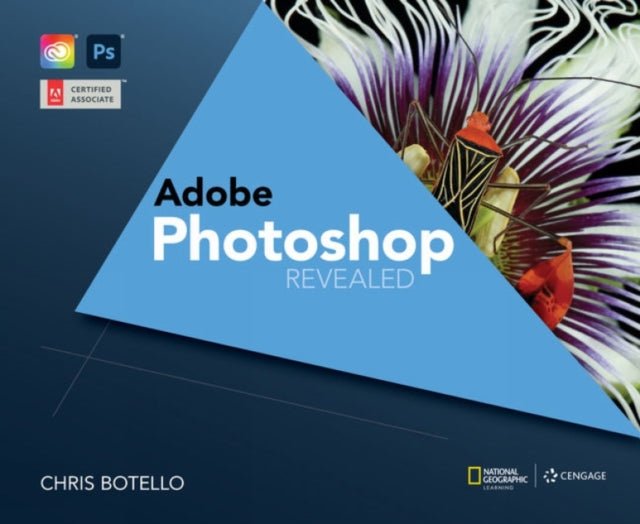 Book cover of: AdobeA® Photoshop Creative Cloud Revealed, 2nd Edition. By: Chris Botello