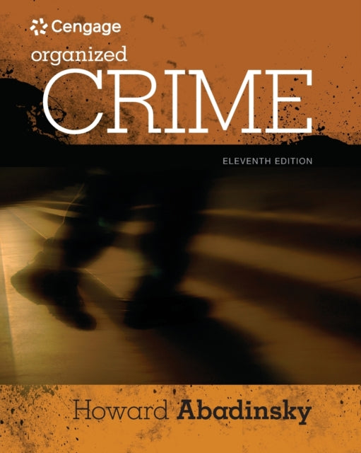 Book cover of: Organized Crime. By: Howard Abadinsky