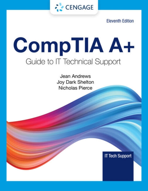 CompTIA A+ Guide to IT Technical Support