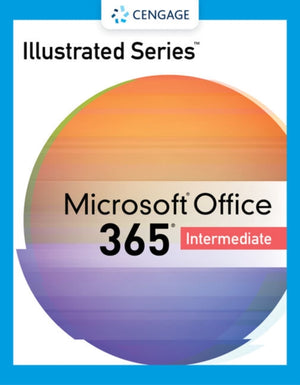 Illustrated SeriesA® Collection, MicrosoftA® 365A® & OfficeA® 2021 Intermediate