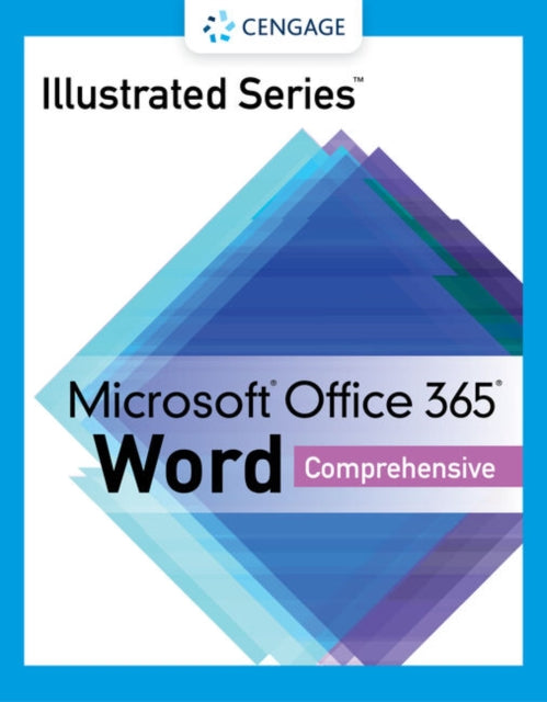 Book cover of: Illustrated SeriesA® Collection, MicrosoftA® Office 365A® & WordA® 2021 Comprehensive. By: Jennifer Duffy