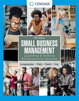 Small Business Management, Launching & Growing Entrepreneurial Ventures