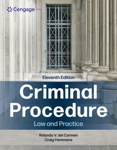Book cover of: Criminal Procedure: Law and Practice. By: Rolando del Carmen