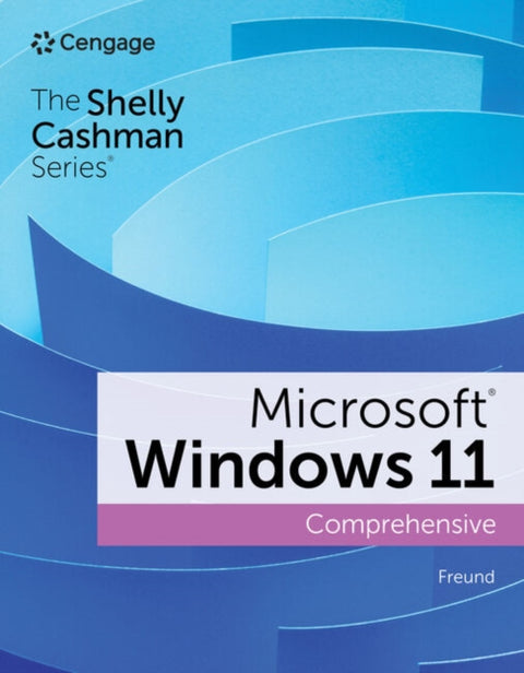 Shelly Cashman SeriesA® MicrosoftA® / WindowsA® 11 Comprehensive