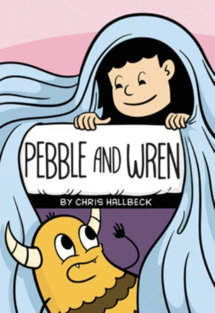 Book cover of: Pebble and Wren. By: Chris Hallbeck