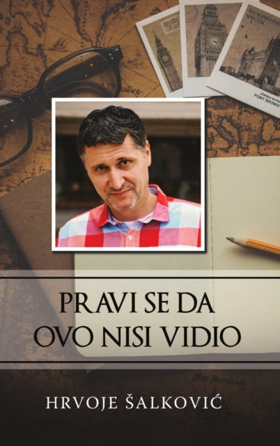 Book cover of: Pravi se da ovo nisi vidio. By: Hrvoje Salkovic