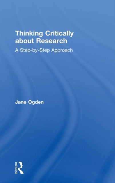 Book cover of: Thinking Critically about Research. By: Jane Ogden