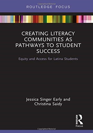 Creating Literacy Communities as Pathways to Student Success