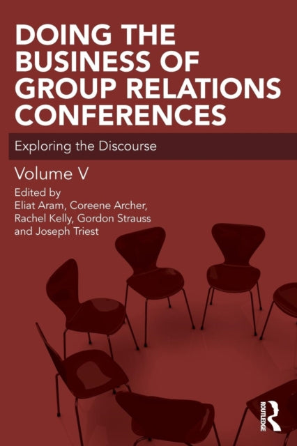 Doing the Business of Group Relations Conferences