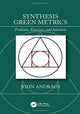 Book cover of: Synthesis Green Metrics. By: John Andraos