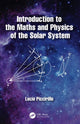 Book cover of: Introduction to the Maths and Physics of the Solar System. By: Lucio Piccirillo