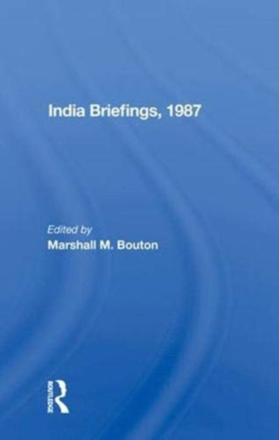 Book cover of: India Briefing, 1987