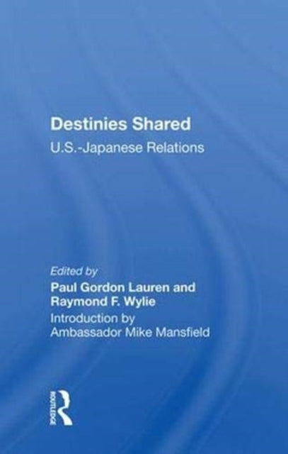 Book cover of: Destinies Shared. By: Paul Gordon Lauren
