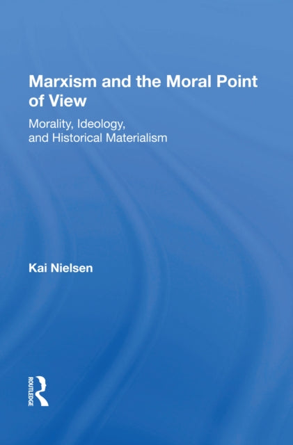 Marxism And The Moral Point Of View