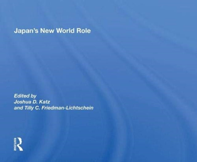 Book cover of: Japan's New World Role