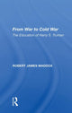 Book cover of: From War to Cold War. By: Robert James Maddox