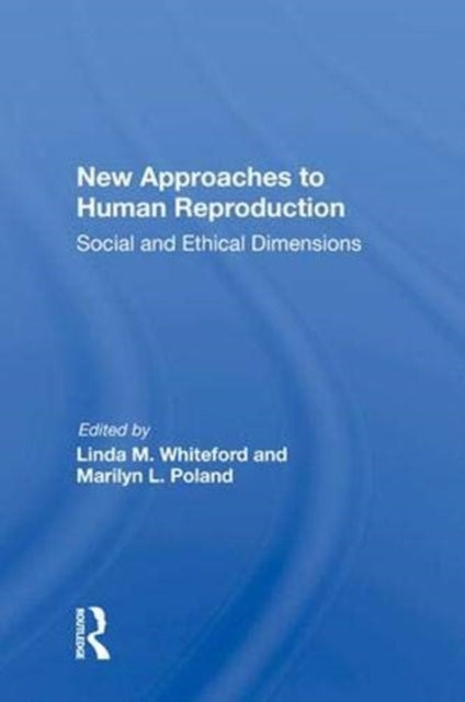 Book cover of: New Approaches to Human Reproduction
