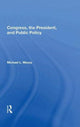 Book cover of: Congress, The President, And Public Policy