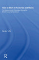 Book cover of: Hard At Work In Factories And Mines. By: Carolyn Tuttle