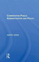 Book cover of: Comparative Public Administration And Policy