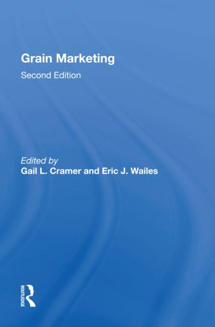 Book cover of: Grain Marketing. By: Gail L. Cramer