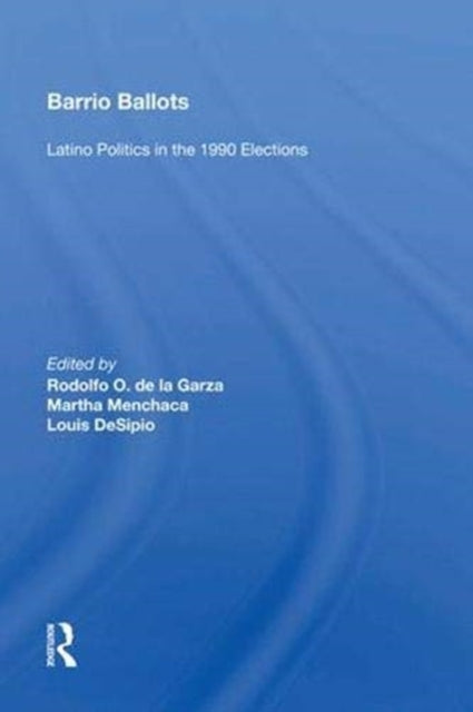 Book cover of: Barrio Ballots. By: Rodolfo O. De la Garza