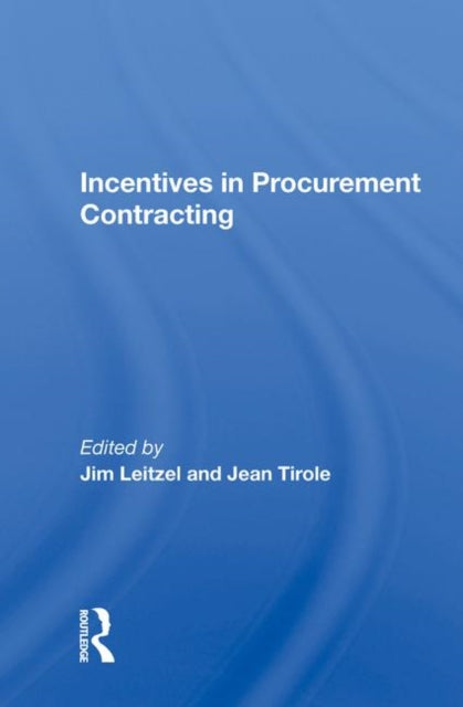 Book cover of: Incentives In Procurement Contracting. By: Jim Leitzel