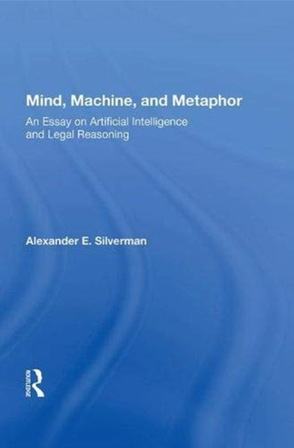 Book cover of: Mind, Machine, And Metaphor