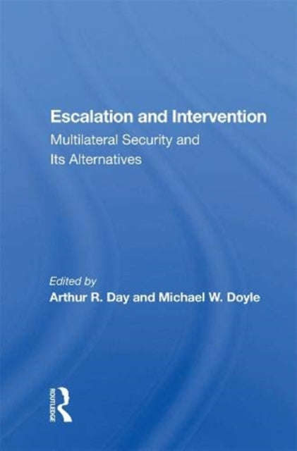 Book cover of: Escalation and Intervention. By: Arthur R. Day