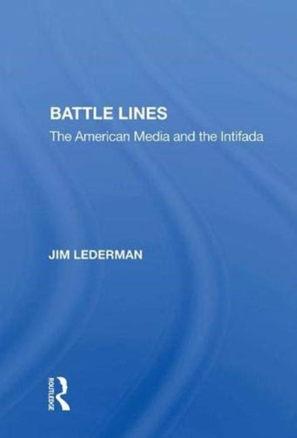 Book cover of: Battle Lines. By: Jim Lederman