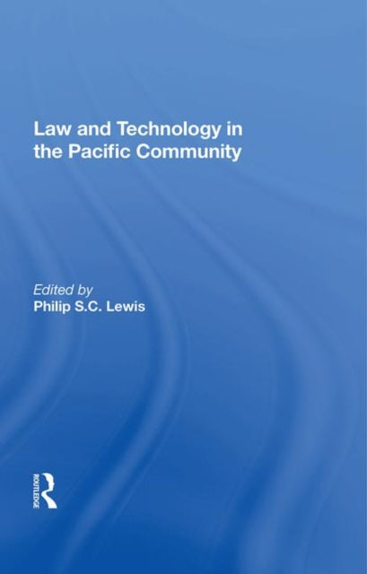 Book cover of: Law And Technology In The Pacific Community