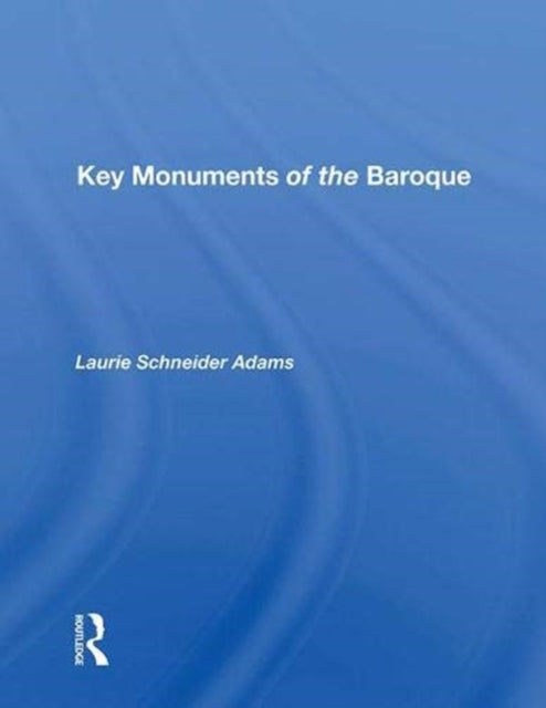 Book cover of: Key Monuments of the Baroque