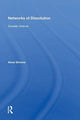 Book cover of: Networks of Dissolution
