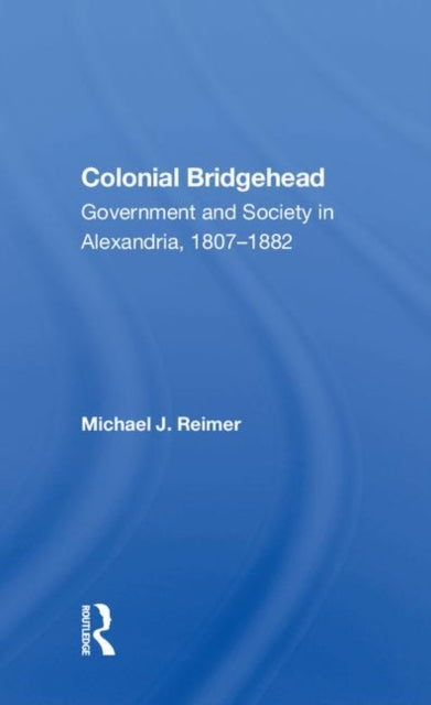 Book cover of: Colonial Bridgehead. By: Michael J. Reimer