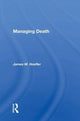 Book cover of: Managing Death. By: James M. Hoefler