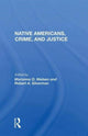 Book cover of: Native Americans, Crime, and Justice