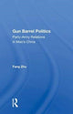 Book cover of: Gun Barrel Politics