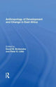 Book cover of: Anthropology of Development and Change in East Africa. By: David W. Brokensha