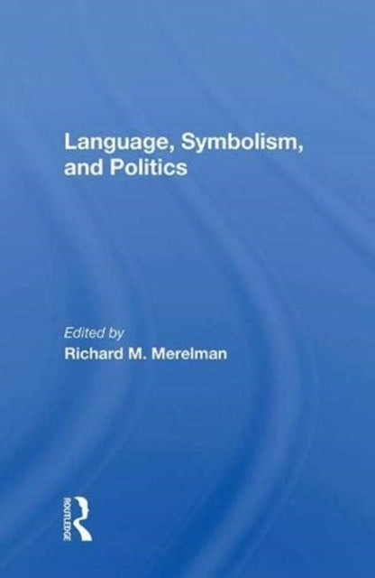 Book cover of: Language, Symbolism, And Politics