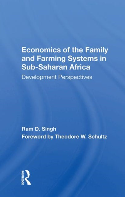 Economics Of The Family And Farming Systems In Sub-saharan Africa