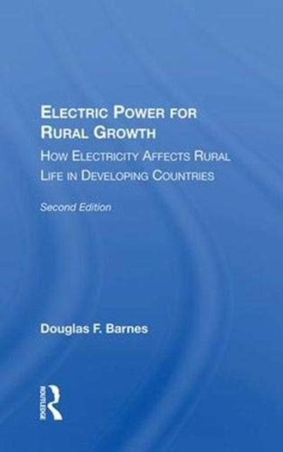 Book cover of: Electric Power For Rural Growth. By: Douglas F. Barnes