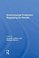 Book cover of: Environmental Protection: Regulating for Results. By: Kenneth W. Chilton